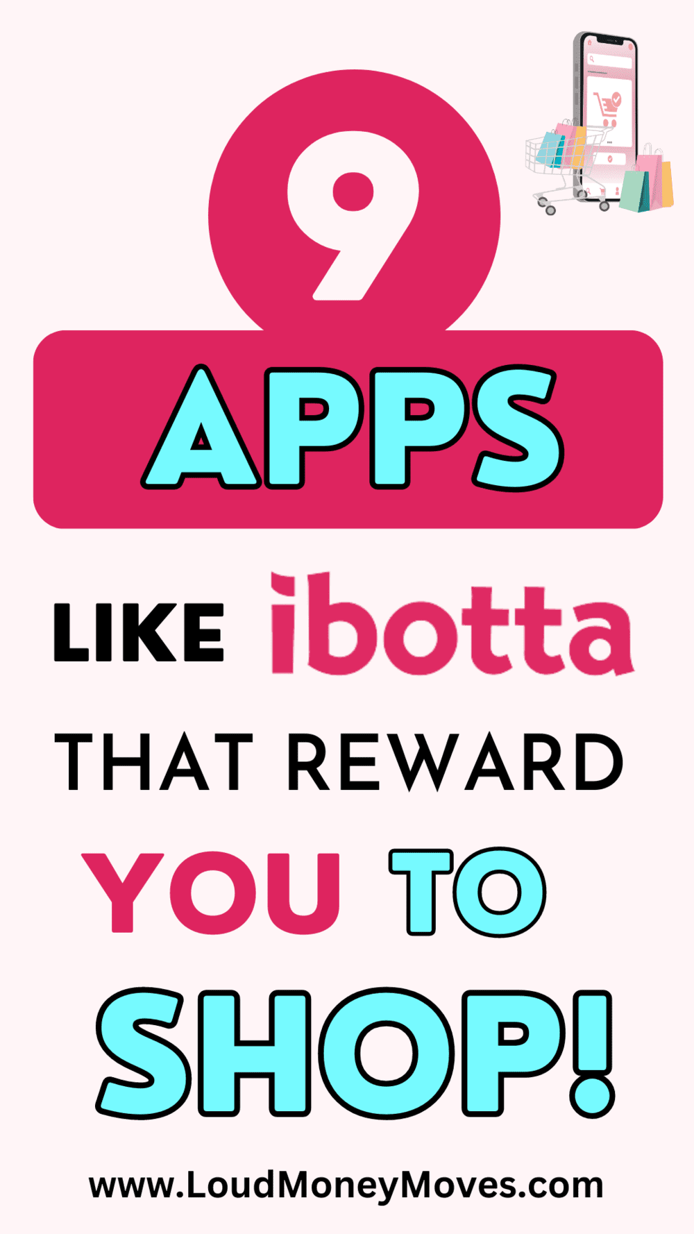 9 Legit Apps Like Ibotta That Reward You To Shop Loud Money Moves