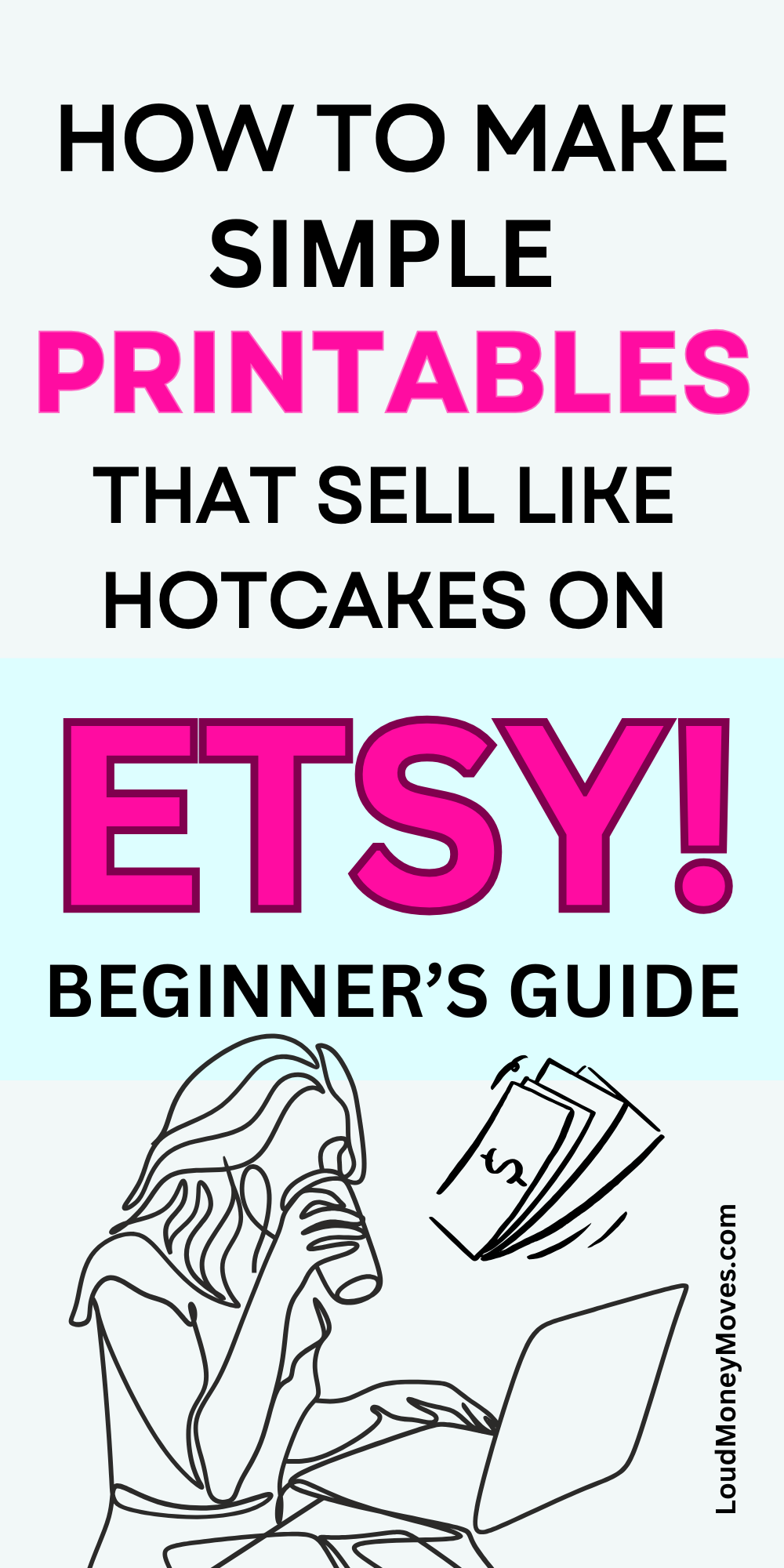 Printables To Sell On Etsy: A Complete Guide To Passive Income - Loud ...