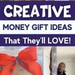 Creative money gift ideas Pinterest