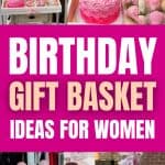 BEST Gift Basket Ideas for Women