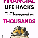 financial life hacks