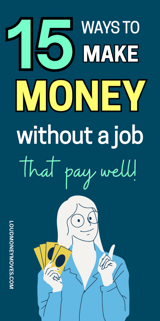 Ways to make Money without a Job Pinterest